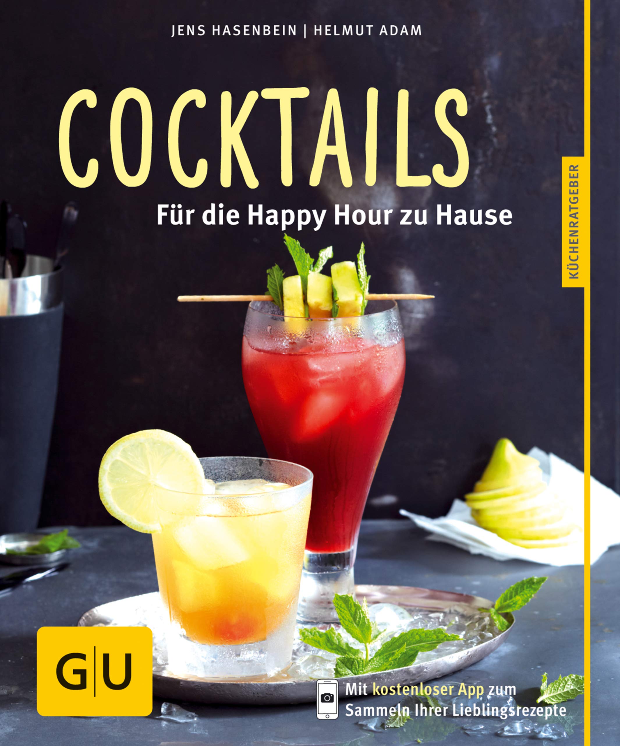 Cocktails: Für die Happy Hour zu Hause (GU Küchenratgeber) (German Edition)