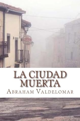 La ciudad muerta by Abraham Valdelomar