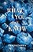 What You Don't Know: A Blue...