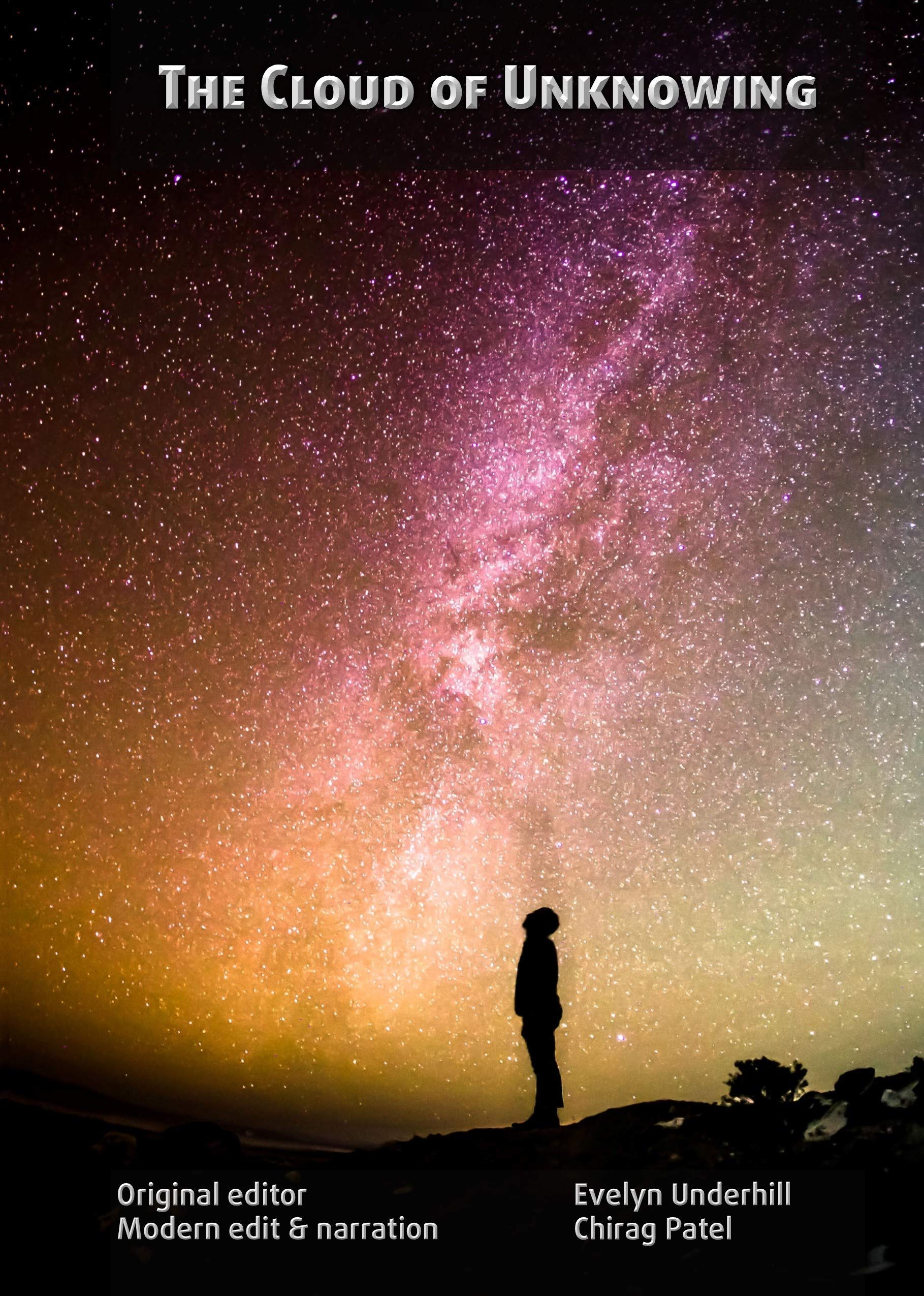 The Cloud of Unknowing: A classic of mystical wisdom with minimal edits for clarity and flow