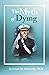 The Myth of Dying