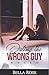 Dating the Wrong Guy: Adieu Book 3