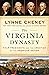 The Virginia Dynasty: Four Presidents and the Creation of the American Nation