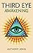 Third Eye Awakening: Balanc...