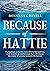 Because of Hattie