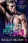Mai solo per finta by Meagan Brandy