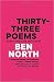 Thirty-Three Poems: Some Of...