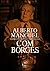Com Borges by Alberto Manguel