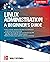 Linux Administration: A Beginner’s Guide