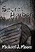 Secret Harbor: A Romantic T...