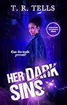 Her Dark Sins by T.R. Tells