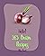 Hello! 365 Onion Recipes by Ms. Fleming