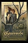 Greenwode by J. Tullos Hennig