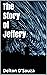 The Story of Jeffery