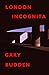 London Incognita