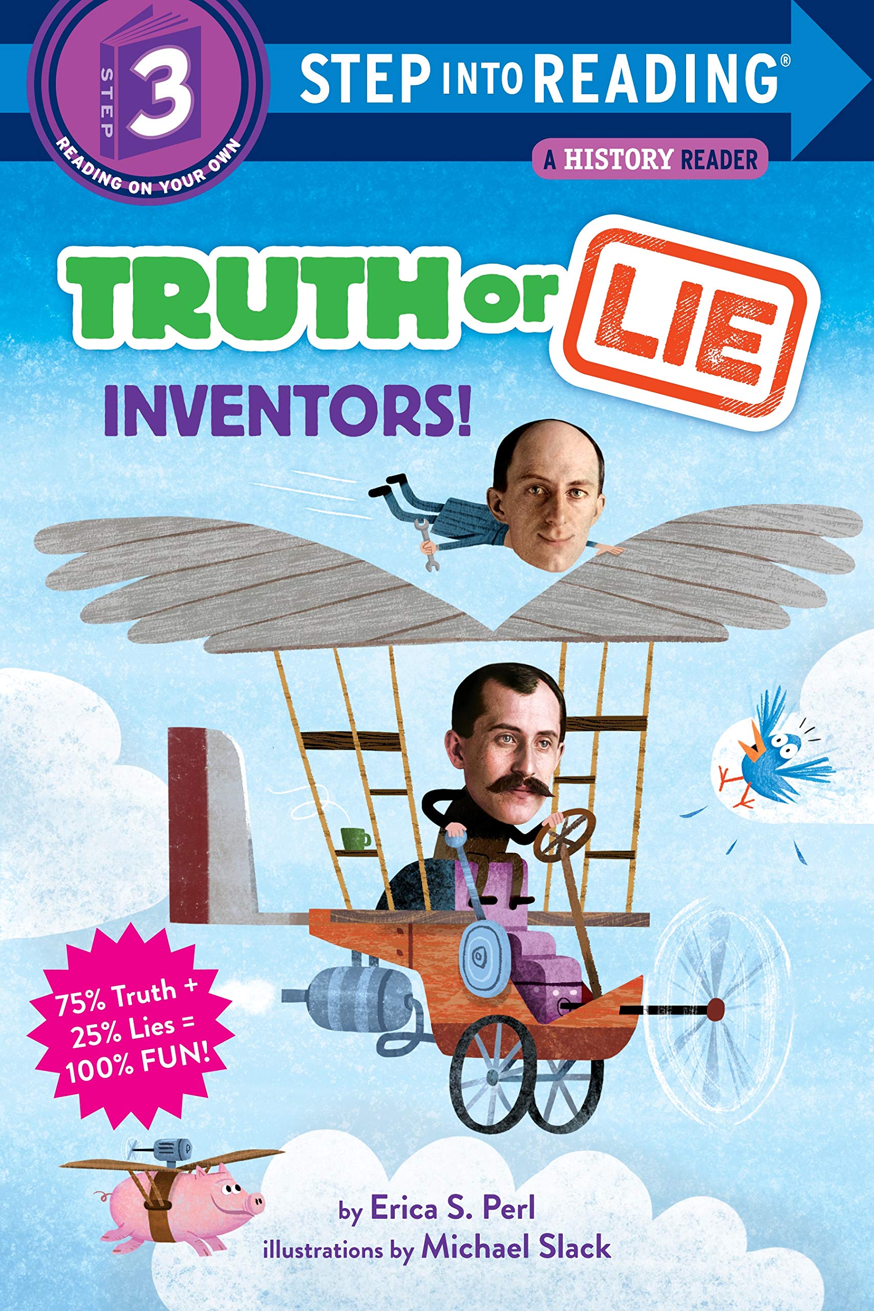 Truth Or Lie: Inventors! (Step into Reading, Step 3)