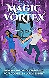Magic Vortex (The Oracle's Prophecy Book 5)