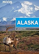 Moon Alaska: Scenic Drives, National Parks, Best Hikes (Travel Guide)