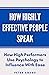 How Highly Effective People Speak: How High Performers Use Psychology to Influence With Ease (Speak for Success Book 1)