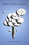 Practice, Practice, Practice: This Psychiatrist's Life