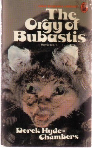 The Orgy of Bubastis (Paperback)