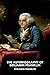 The Autobiography of Benjamin Franklin [Annotated]