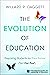 The Evolution of Education