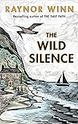The Wild Silence