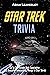 Star Trek Trivia : Go To Th...