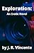 Exploration: An Erotic Novel