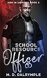 School Resource Officer (Men in Uniform #5)