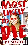 Most Likely to Die by P.J. Stanley