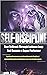 Self-Discipline: How To Bre...