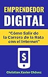 Book cover for Emprendedor a Medio Tiempo: “Cómo Crear tu Negocio por Internet Sin Renunciar a tu Trabajo Actual” (Spanish Edition)