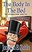 The Body in the Bed: Book T...