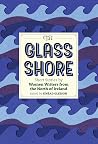 The Glass Shore: ...
