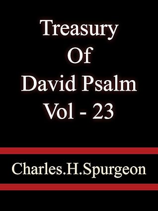 Treasury Of David Psalm 23 - Charles H. Spurgeon