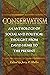 Conservatism: An Anthology of Social and Political Thought from David Hume to the Present