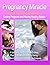 Pregnancy Miracle by Lisa O...