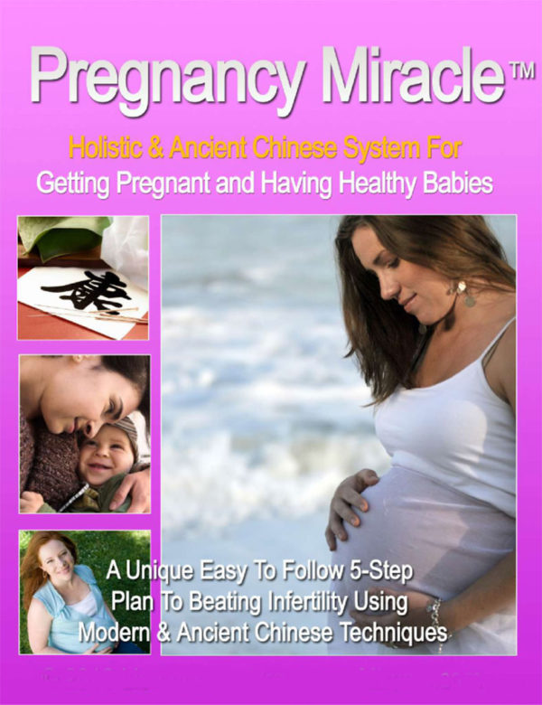 Pregnancy Miracle by Lisa Olson - Holistic and Ancient Chinese System for Getting Pregnant