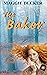 The Baker: A Hidden Pack Or...