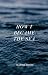 How I Became the Sea