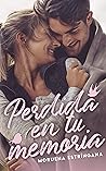 Perdida en tu mem...
