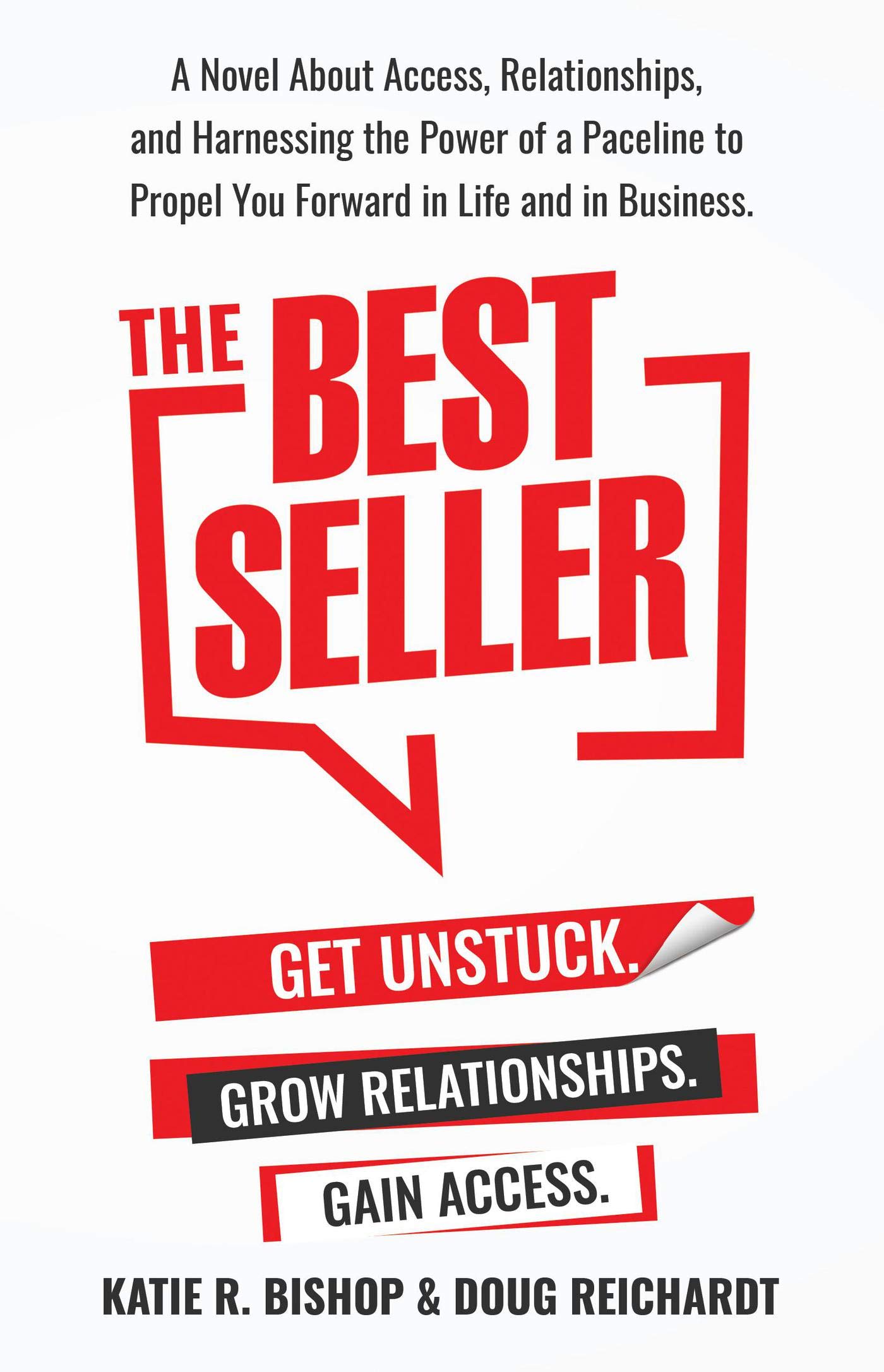 The Best Seller: A Novel About Access, Relationships, and Harnessing the Power of a Paceline to Propel You Forward in Life and in Business (Kindle Edition)