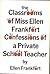 The Classrooms of Miss Ellen Frankfort: Confessions of a Private School Teacher