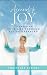 Ascend to Joy: Transform Your Life Through Living Kabbalah
