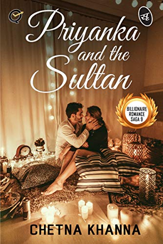 Priyanka and the Sultan (Billionaire Romance Saga #9)
