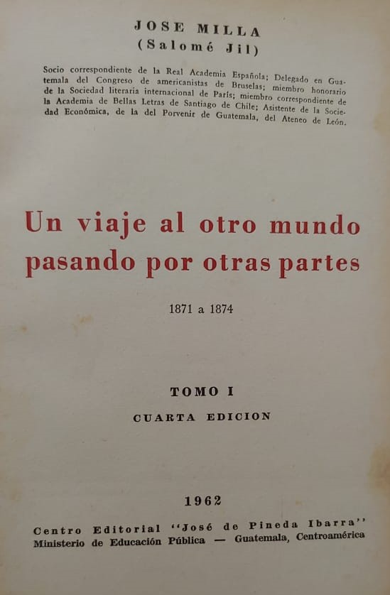Un viaje al otro mundo pasando por otras partes - Tomo I (Hardcover)