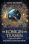 Die Königin der Tränen: Die erste Stufe des kral (Die Götter von Berrin 1)