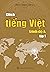 Click Tieng Viet - Tap 1: G...